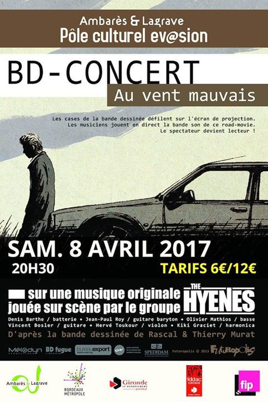 ''Au Vent Mauvais'', par The Hyènes