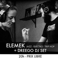 Elemek + Dreego Dj Set