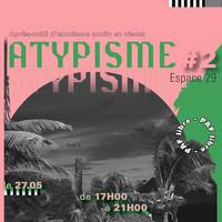 Atypisme #2
