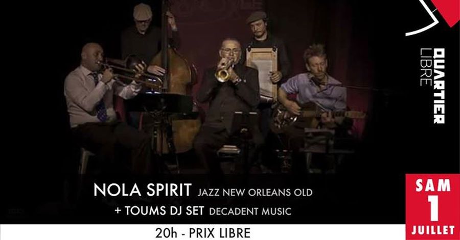 Nola Spirit + Toums Dj Set