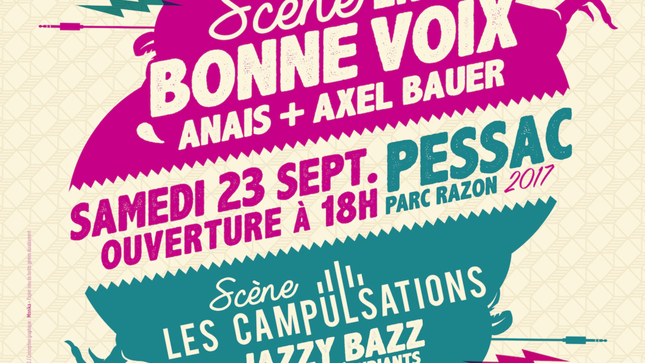 En bonne voix #11 – Festival Les Campulsations : avec Anaïs + Axel Bauer + Jazzy Bazz + Groupes étudiants