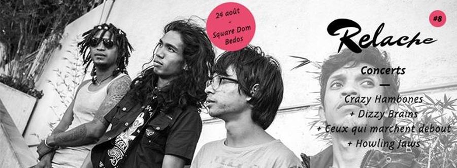 Relache #8 : avec Crazy Hambones + Dizzy Brains + CQMD