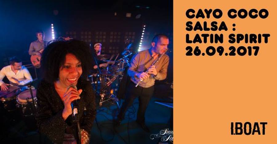 6 ans de l'BOAT  : Cayo Coco Salsa & Latin Spirit