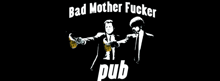 Bad Mother Fucker Pub