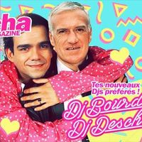 Dj Bourdon & Dj Deschamps #9