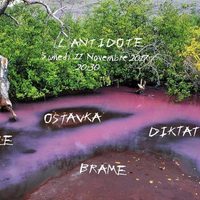 Ostavka + Brame + Diktat + Huile