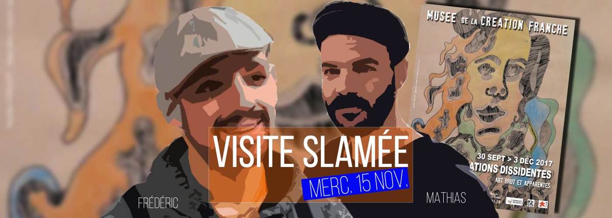 Visite slamée