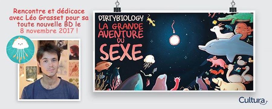 Léo Grasset - Dirtybiology - en dédicace