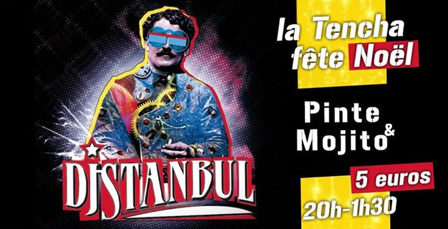 La Tencha fête Noël #2 : avec Dj Stanbul