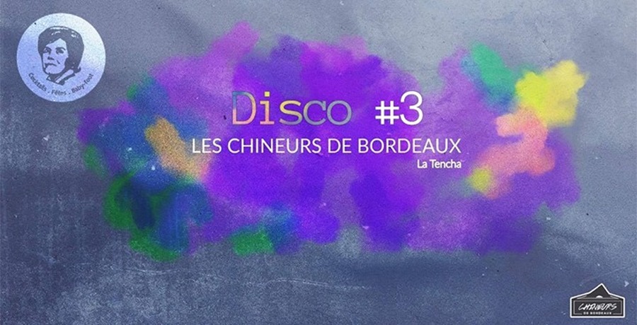 Les Chineurs de Bordeaux : disco session