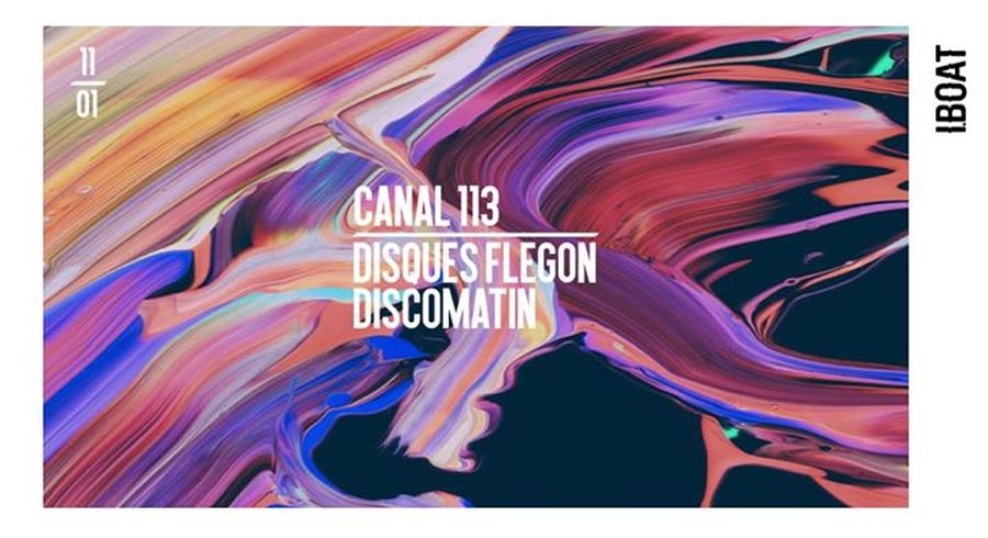 Canal 113 invite Disques Flegon X Discomatin