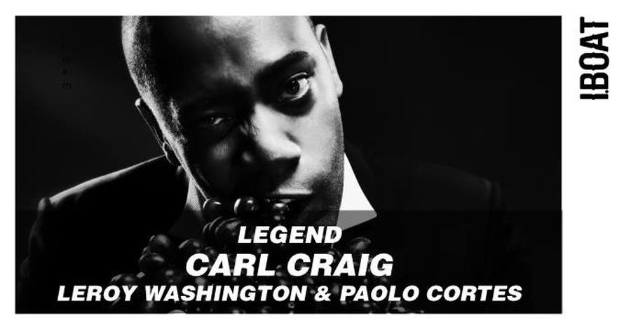 Legend : avec Carl Craig + Leroy Washington + Paolo Cortes