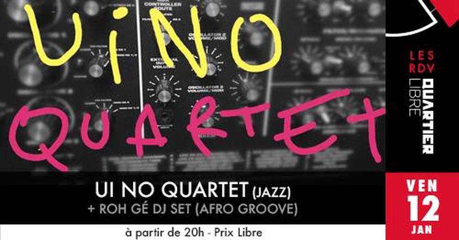 Ui No Quartet + Roh Gé dj set