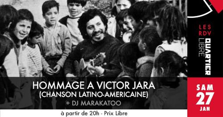 Hommage à Victor Jara + Dj Marakatoo