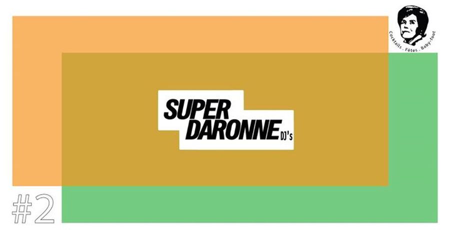 Super Daronne DJ set