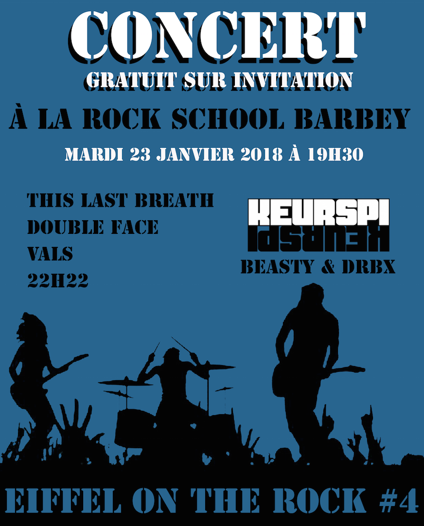 Eiffel On The Rocks #4 Avec Keurspi + This Last breath + Double Face + Vals + 22h22