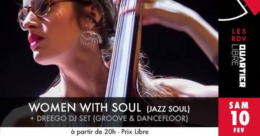 Women with Soul + Dreego Dj Set