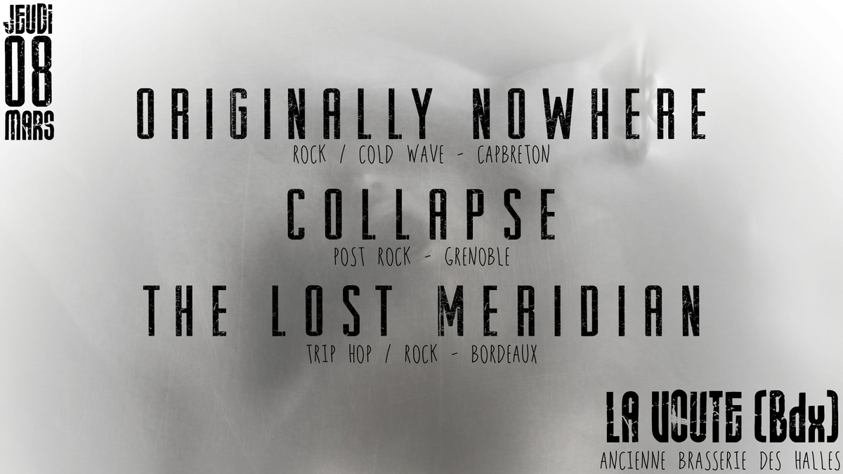 Originally Nowhere + Collapse + The Lost Meridian