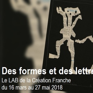 Des formes et des lettres : le LAB de la Création Franche
