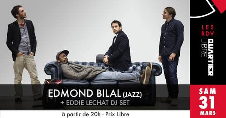 Edmond Bilal Band + Eddie Lechat Dj Set