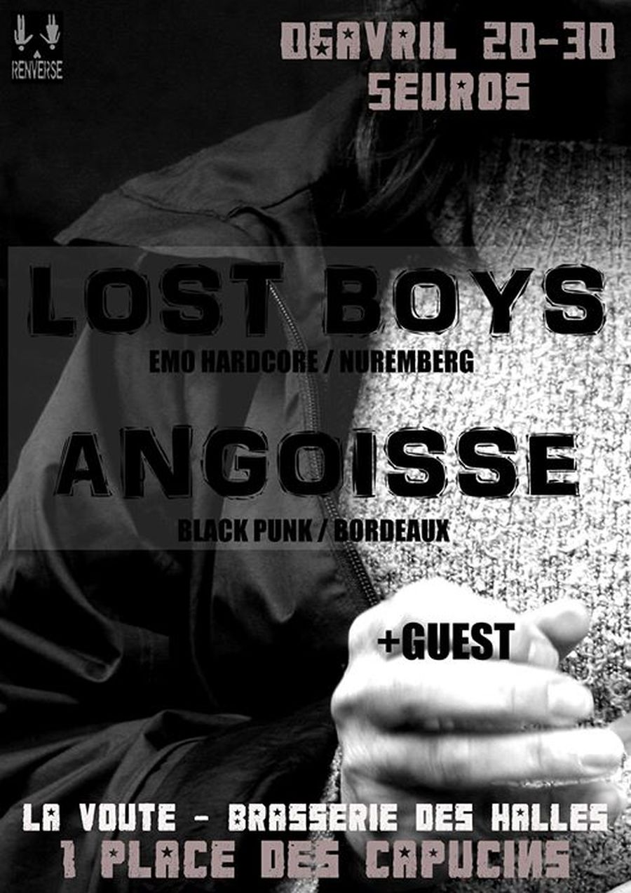 Lost Boys + Angoisse + guest