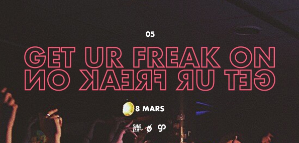 GET UR FREAK ON