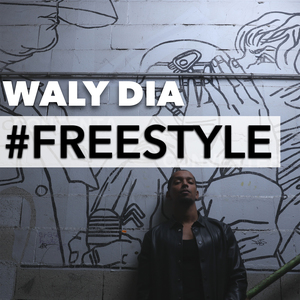 WALY DIA - #FREESTYLE