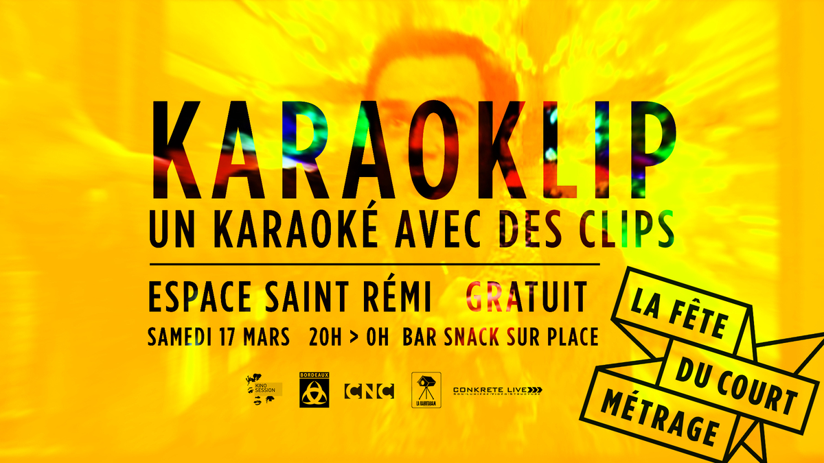 Le Grand KaraoKlip / Fête du court-métrage