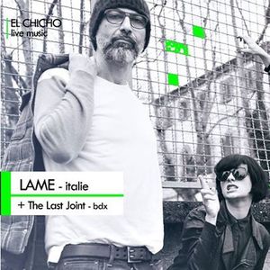 LAME (Movie Star Junkies side project) + The Last Joint