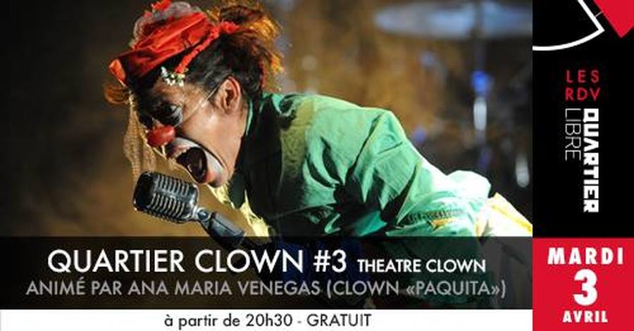 Quartier Clown - Animé par Ana Maria Vengas {Clown Paquita}
