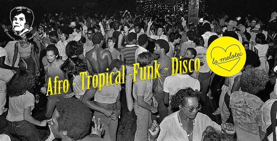 La Melotec : afro tropical funk disco