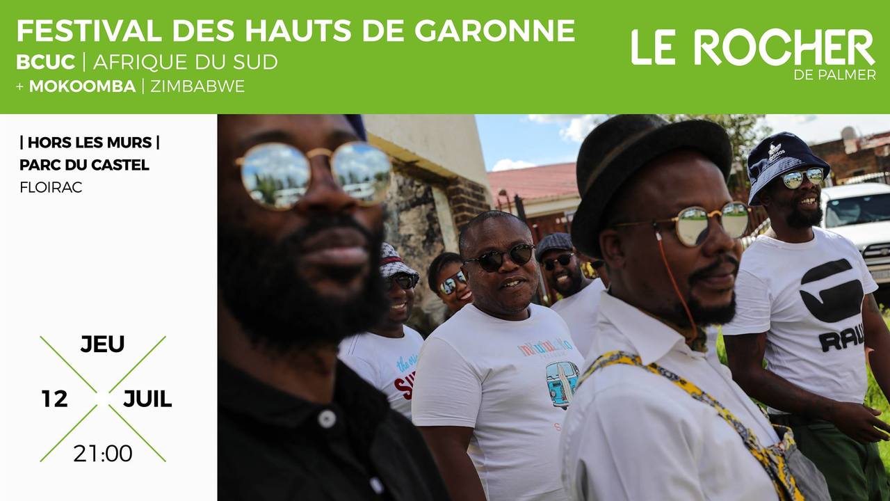 Festival Hauts de Garonne : avec BCUC + Mokoomba
