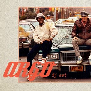 Argo DJ set hip-hop funk soul disco
