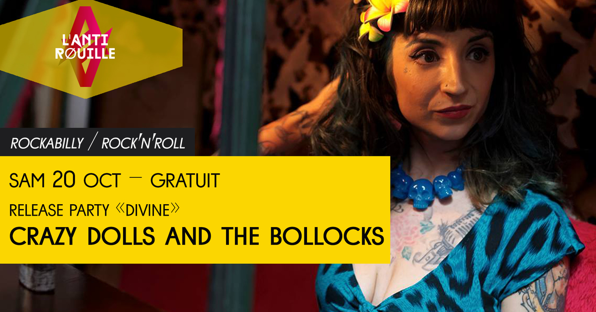 CRAZY DOLLS AND THE BOLLOCKS