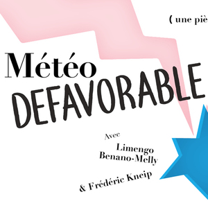 Météo défavorable