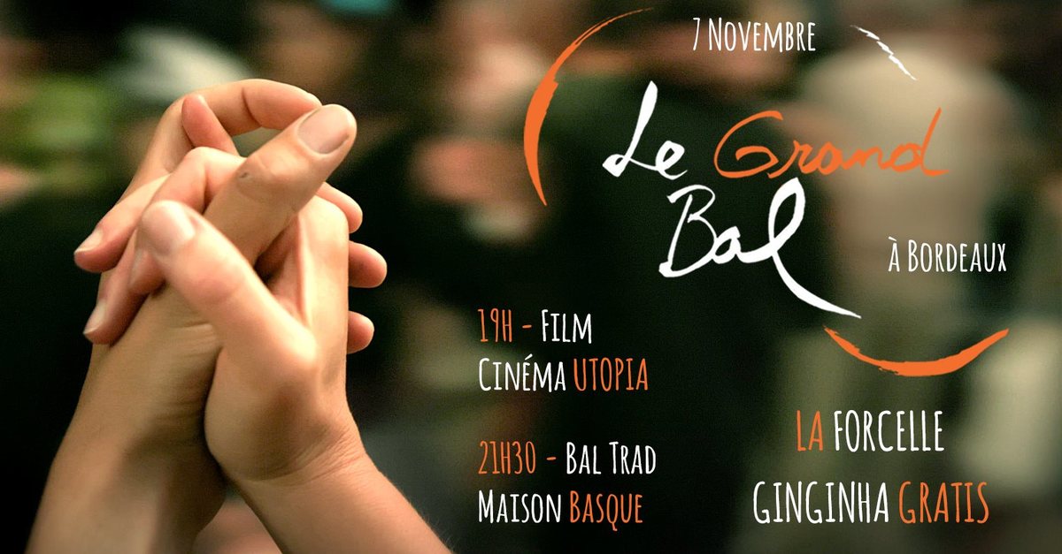 Le Grand Bal à Bordeaux - Tradobordeleau