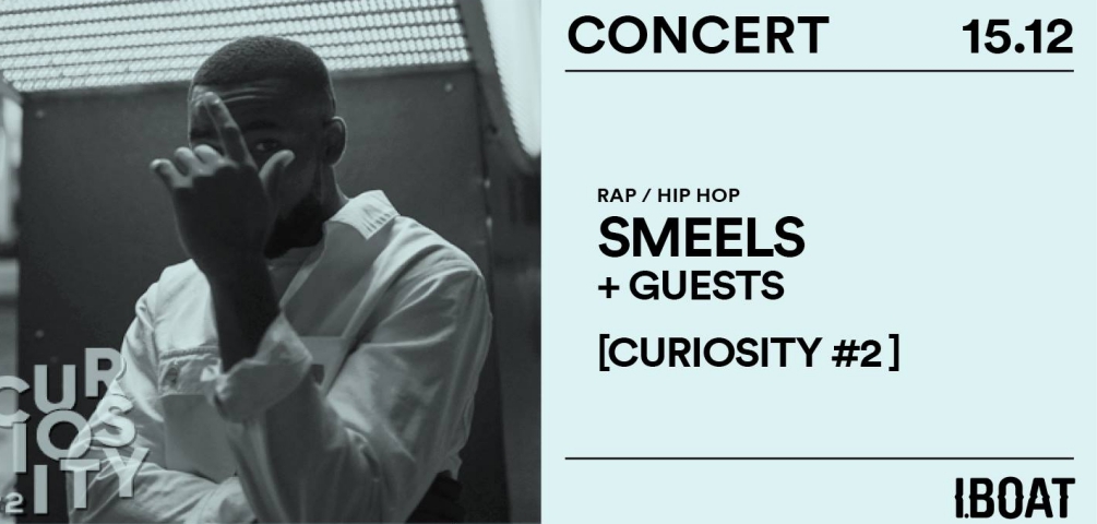 Curiosity #2 | Smeels + guests