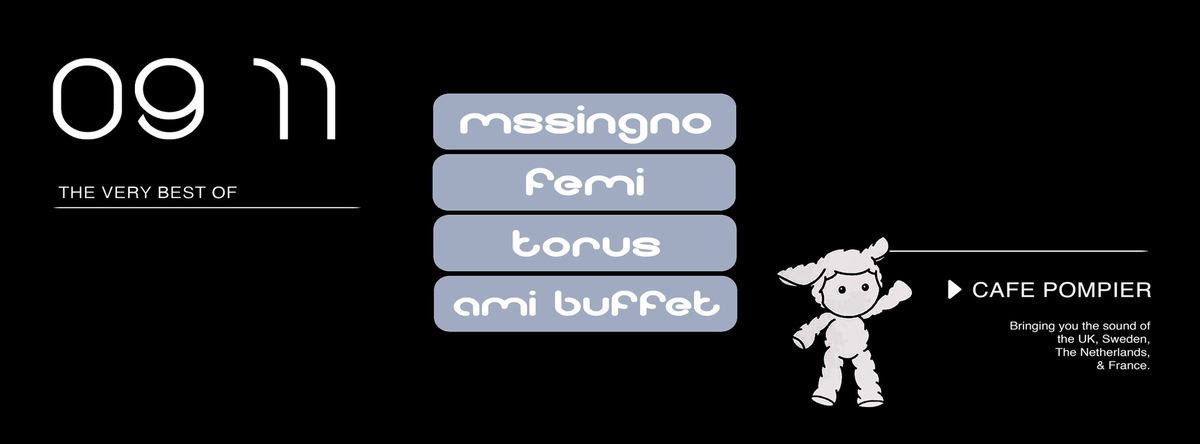 Mssingno + Femi + Torus + Ami Buffet