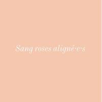 Sang roses aligné·e·s // Le Pli au Laboratoire Bx
