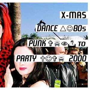 Xmas dance punk party : from 80