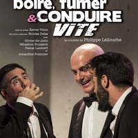 BOIRE FUMER ET CONDUIRE VITE