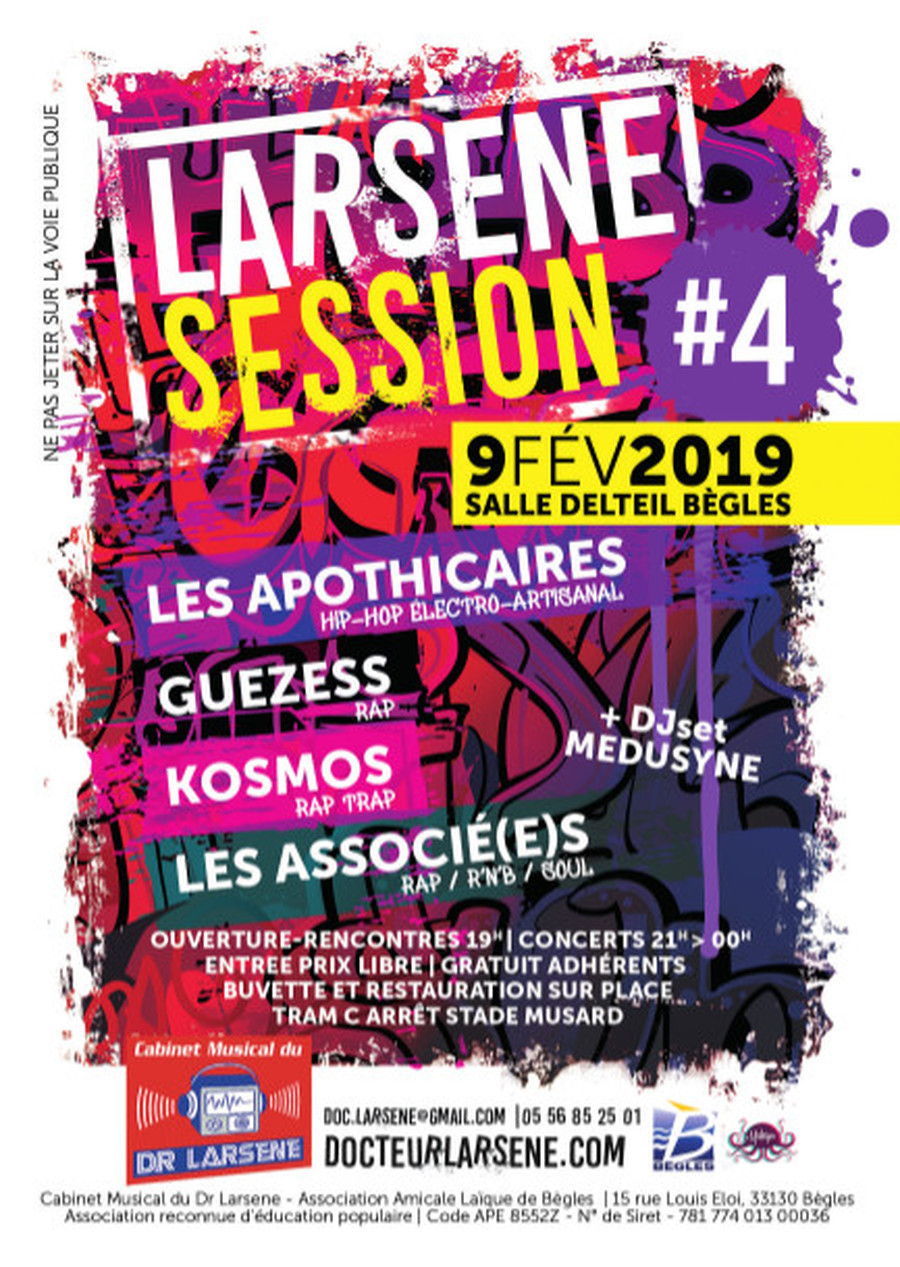 Larsene Session #04 : avec Guezess + Les Apothicaires + Kosmos + Les Associé(e)s