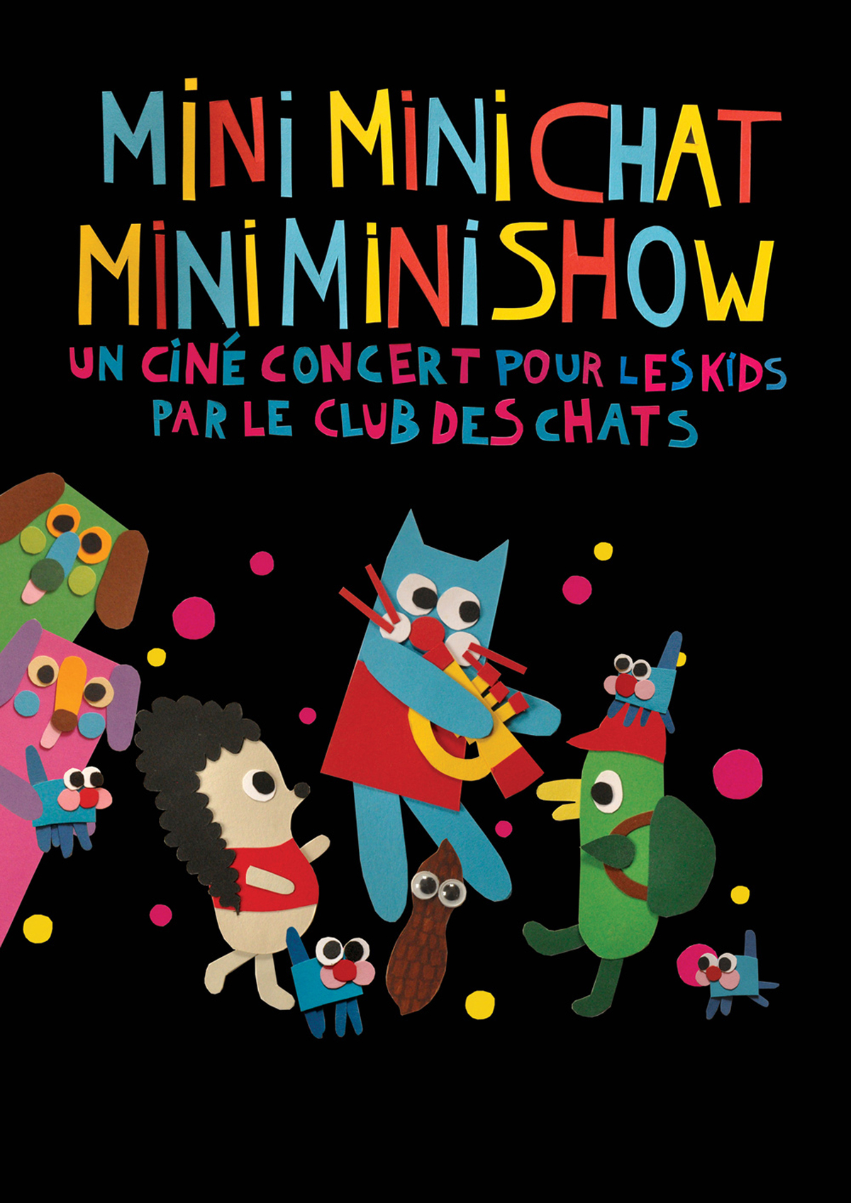 Mini Mini Chat Mini Mini Show / Le Clubs des Chats
