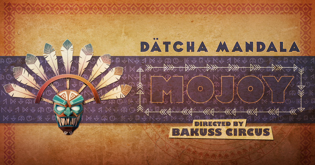 Projection Avant-Première : Mojoy - Dätcha Mandala
