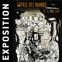 Exposition : Sophie del Mambo