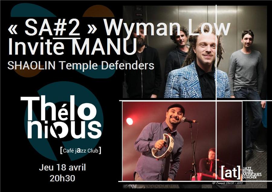 Wyman invite Manu Shaolin en session acoutisque jam