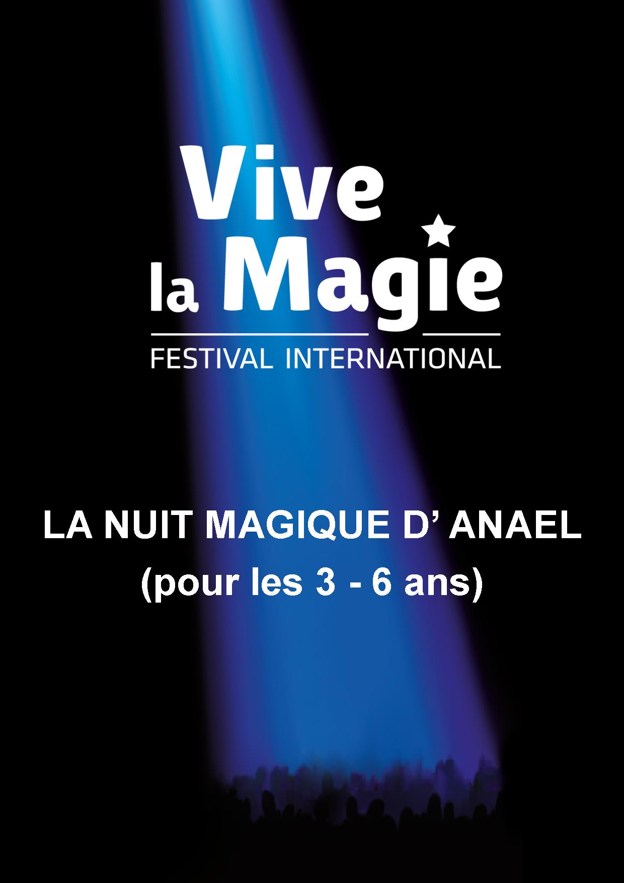 LA NUIT MAGIQUE D'ANAEL