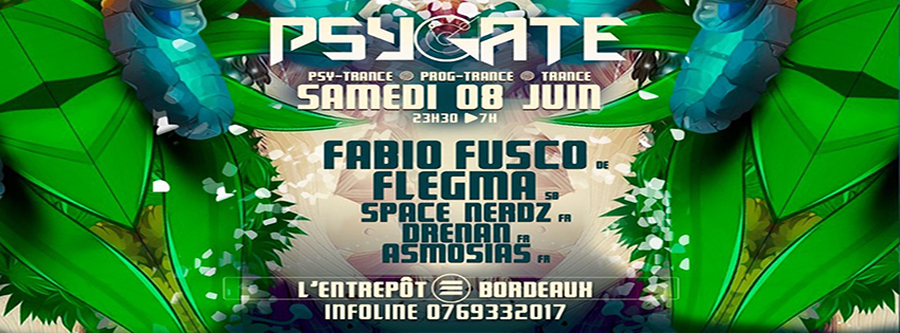 ☰ Psygate : avec Fabio Fusco + Flegma + Space nerdz + Drenan + Asmosias