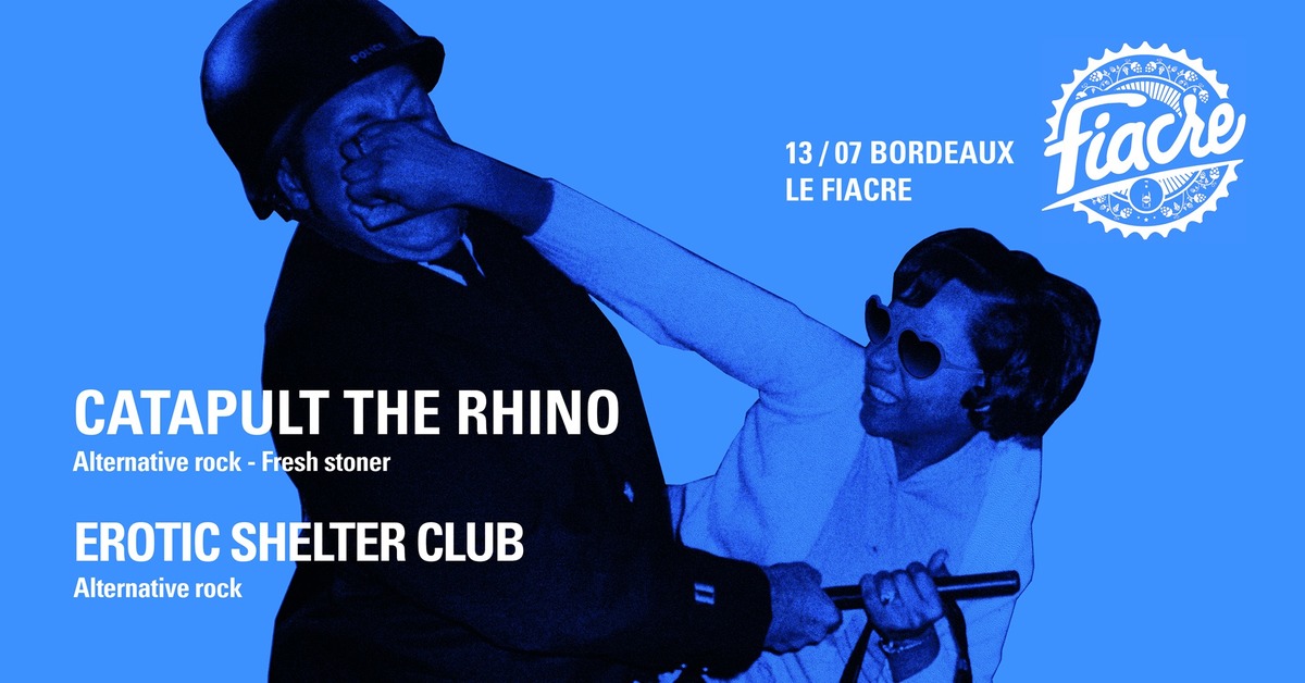 CATAPULT THE RHINO + EROTIC SHELTER CLUB