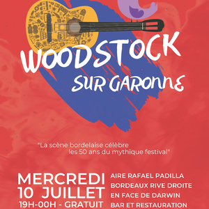 Woodstock sur Garonne - 50th Anniversary